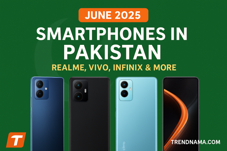 Upcoming Smartphones in Pakistan – June 2025 Preview